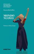 Ebook Mondo nuovo di Giovanna Miceli Jeffries edito da Rubbettino Editore