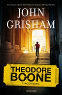Ebook I casi di Theodore Boone - 3. L'accusato di Grisham John edito da Mondadori