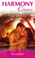 Ebook Fuga d'amore nel deserto di Kim Lawrence edito da HarperCollins Italia