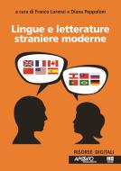 Ebook Lingue e letterature straniere moderne di Franco Lorenzi, Diana Peppoloni edito da Apogeo Education