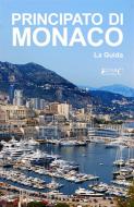 Ebook Principato di Monaco - La Guida di EDARC Edizioni edito da EDARC Edizioni