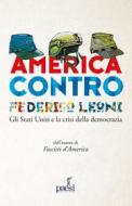 Ebook America Contro di Federico Leoni edito da Paesi edizioni