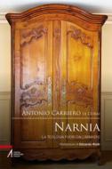 Ebook Narnia. La teologia fuori dall'armadio di Antonio Carriero edito da Edizioni Messaggero Padova