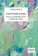 Ebook Come fronda in ramo di Giuseppe Polimeni edito da Biblion Edizioni