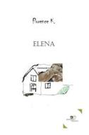 Ebook Elena di Florence K. edito da Europa Edizioni