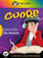 Ebook Cuore di Edmondo De Amicis edito da Il Narratore