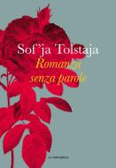 Ebook Romanza senza parole di Sof’ja Tolstaja edito da Baldini+Castoldi