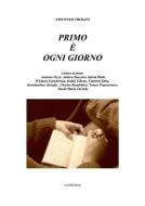 Ebook Primo è ogni giorno - II edizione 2015 di Vincenzo Troiani edito da Vincenzo Troiani