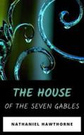 Ebook The House of the Seven Gables di Nathaniel Hawthorne edito da Ale.Mar.