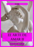 Ebook El arte de amar II di Ovidio edito da Greenbooks Editore