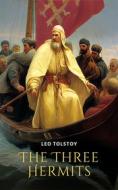 Ebook The Three Hermits di Leo Tolstoy edito da Interactive Media
