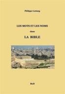 Ebook Les mots et les noms dans la Bible di Philippe Lestang edito da Books on Demand