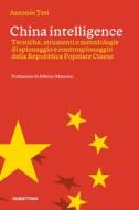 Ebook China intelligence di Antonio Teti edito da Rubbettino Editore