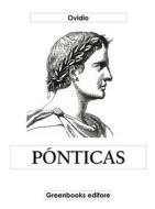 Ebook Pónticas di Ovidio edito da Greenbooks Editore