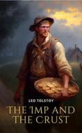 Ebook The Imp and The Crust di Leo Tolstoy edito da Interactive Media