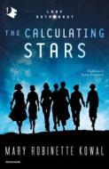 Ebook The Calculating Stars di Kowal Mary Robinette edito da Mondadori