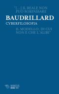 Ebook Cyberfilosofia di Jean Baudrillard edito da Mimesis Edizioni