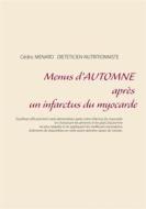 Ebook Menus d&apos;automne après un infarctus du myocarde di Cedric Menard edito da Books on Demand