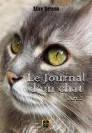 Ebook Le Journal d&apos;un chat - Article 2 di Alice Besson edito da Les Éditions La Grande Vague