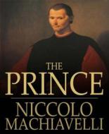 Ebook The Prince di Niccolo Machiavelli edito da BookRix