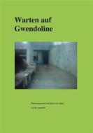 Ebook Warten auf Gwendoline di H. Aemmerli edito da Books on Demand