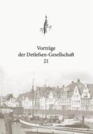 Ebook Vorträge der Detlefsen-Gesellschaft 21 di Christian Boldt edito da Books on Demand