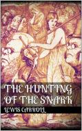 Ebook The Hunting of the Snark di Lewis Carroll edito da Lewis Carroll