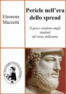 Ebook Pericle nell'era dello spread di Eleonora Mazzotti edito da Società Editrice Dante Alighieri