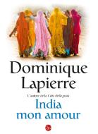 Ebook India mon amour di Lapierre Dominique edito da Il Saggiatore