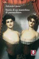 Ebook Storia di un manichino di parrucchiere di Aleksandr Cajanov edito da Lindau