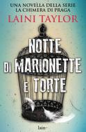 Ebook Notte di marionette e torte di Laini Taylor edito da Fazi Editore
