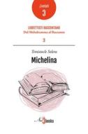 Ebook Michelina di Temistocle Solera edito da NeoClassica