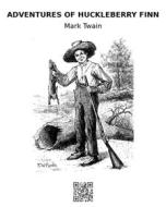 Ebook Adventures of Huckleberry Finn di Mark twain edito da epf