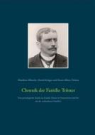 Ebook Chronik der Familie Tröster di Matthias Albrecht, David Krüger, Franz-Albert Tröster edito da Books on Demand