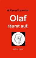 Ebook Olaf räumt auf. di Wolfgang Brenneisen edito da Books on Demand