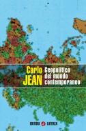 Ebook Geopolitica del mondo contemporaneo di Carlo Jean edito da Editori Laterza