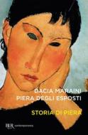 Ebook Storia di Piera di Degli espositi Piera, Maraini Dacia edito da BUR