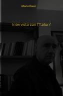 Ebook Intervista con l'Italia ? di tavella giovanni edito da ilmiolibro self publishing