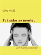Ebook Två sidor av myntet di Mirre MCSS edito da Books on Demand