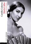 Ebook Maria Callas di Cederna Camilla edito da Nottetempo