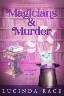 Ebook Magicians & Murder di Lucinda Race edito da MC Two Press