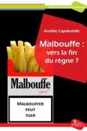 Ebook Malbouffe : vers la fin du règne ? di Aurélie Capdevielle edito da La Vallée Heureuse