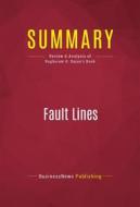 Ebook Summary: Fault Lines di BusinessNews Publishing edito da Political Book Summaries