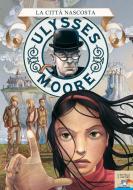 Ebook Ulysses Moore - 7. La città nascosta di Moore Ulysses edito da Piemme