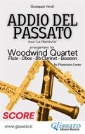 Ebook Addio del Passato - Woodwind Quartet (score) di Giuseppe Verdi, a cura di Francesco Leone edito da Glissato Edizioni Musicali