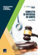 Ebook Conflitto di interessi in sanità di Giuseppe Petrella edito da Paesi edizioni