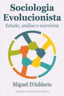 Ebook Sociologia Evolucionista: Estudo, Análise E Exercícios di Miguel D'Addario edito da Babelcube Inc.