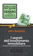 Ebook I segreti dell’investimento immobiliare di Alfio Bardolla edito da Edizioni Gribaudo