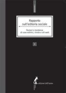 Ebook Rapporto sull'editoria sociale. Numeri e tendenze di case editrici, riviste e siti web di AA.VV. edito da Edizioni dell'Asino
