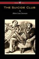 Ebook The Suicide Club di Robert Louis Stevenson edito da Wisehouse Classics